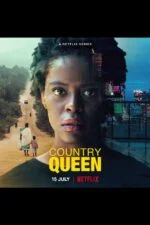 A picture of the netflix poster for Country Queen (TV Series)