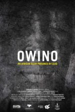 A poster of Owino (2017) documentary film.
