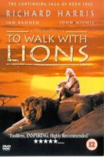 A poster of To Walk with Lions (1999) film