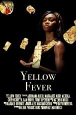 Yellow Fever (2012) poster
