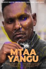 Poster for the film 'Mtaa Yangu' (2023).