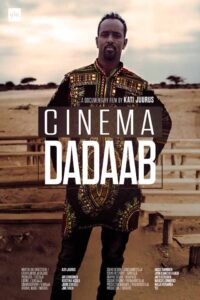 Poster for the documentary "Cinema Dadaab" (2018).